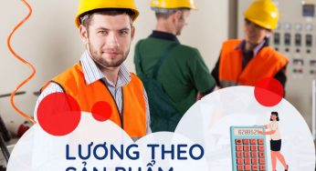 Hướng dẫn cách tính lương theo sản phẩm chi tiết